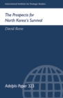The Prospects for North Korea Survival - eBook
