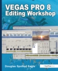 Vegas Pro 8 Editing Workshop - eBook