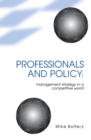 Professionals and Policy : Management Strategy in a Competitive World - eBook