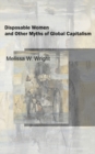 Disposable Women and Other Myths of Global Capitalism - eBook