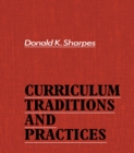 Curriculum Traditions and Practices - eBook