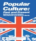 Popular Culture : Past and Present - eBook