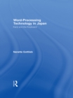 Word-Processing Technology in Japan : Kanji and the Keyboard - eBook