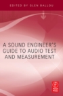 A Sound Engineers Guide to Audio Test and Measurement - eBook