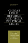 China's Legal Reforms and Their Political Limits - eBook