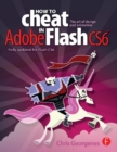 How to Cheat in Adobe Flash CS6 : The Art of Design and Animation - eBook