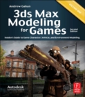 3ds Max Modeling for Games : Insider's Guide to Game Character, Vehicle, and Environment Modeling - eBook