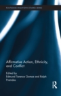 Affirmative Action, Ethnicity and Conflict - eBook