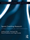 Sports Coaching Research : Context, Consequences, and Consciousness - eBook
