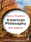American Philosophy: The Basics - eBook