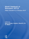 World Yearbook of Education 1971/2 : Higher Education in a Changing World - eBook