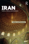 Iran : Politics, History and Literature - Homa Katouzian