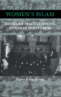 Women's Islam : Religious Practice Among Women in Today's Iran - eBook