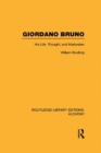 Giordano Bruno : His Life, Thought, and Martyrdom - eBook