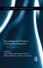 Knowledge and Power in Collaborative Research : A Reflexive Approach - eBook