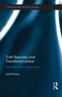 Truth Recovery and Transitional Justice : Deferring human rights issues - eBook