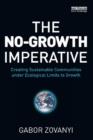The No-Growth Imperative : Creating Sustainable Communities under Ecological Limits to Growth - eBook