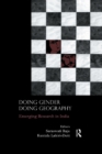 Doing Gender, Doing Geography : Emerging Research in India - eBook