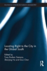 Locating Right to the City in the Global South - eBook