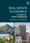 Real Estate Economics : A Point-to-Point Handbook - eBook
