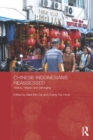 Chinese Indonesians Reassessed : History, Religion and Belonging - eBook