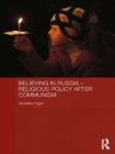 Believing in Russia - Religious Policy after Communism - eBook