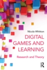 Digital Games and Learning : Research and Theory - eBook