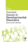 Current Issues in Developmental Disorders - eBook