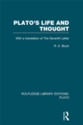 Plato's Life and Thought (RLE: Plato) : With a Translation of the Seventh Letter - eBook