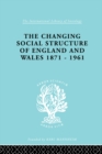 The Changing Social Structure of England and Wales - eBook