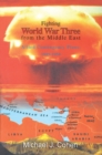 Fighting World War Three from the Middle East : Allied Contingency Plans, 1945-1954 - eBook