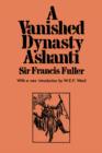 A Vanished Dynasty - Ashanti - eBook