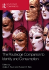 The Routledge Companion to Identity and Consumption - eBook