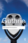 The Greek Philosophers : from Thales to Aristotle - eBook