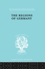 The Regions of Germany : A Geographical Interpretation - Robert E. Dickinson