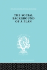 The Social Background of a Plan : A Study of Middlesbrough - Ruth Glass