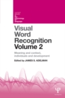Visual Word Recognition Volume 2 : Meaning and Context, Individuals and Development - eBook