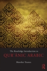 The Routledge Introduction to Qur'anic Arabic - eBook