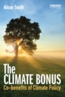 The Climate Bonus : Co-benefits of Climate Policy - eBook