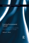 Framing Environmental Disaster : Environmental Advocacy and the Deepwater Horizon Oil Spill - eBook