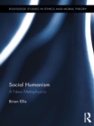 Social Humanism : A New Metaphysics - eBook