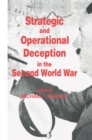 Strategic and Operational Deception in the Second World War - eBook