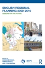 English Regional Planning 2000-2010 : Lessons for the Future - eBook