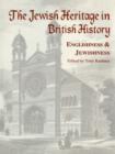 The Jewish Heritage in British History : Englishness and Jewishness - eBook