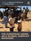 The European Union as a Global Conflict Manager - eBook