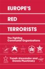 Europe's Red Terrorists : The Fighting Communist Organizations - eBook
