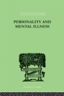 Personality and Mental Illness : An Essay in Psychiatric Diagnosis - eBook