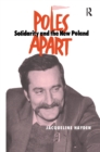 Poles Apart Cb : Solidarity and The New Poland - eBook