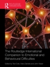 The Routledge International Companion to Emotional and Behavioural Difficulties - eBook