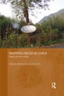 Mapping Media in China : Region, Province, Locality - eBook